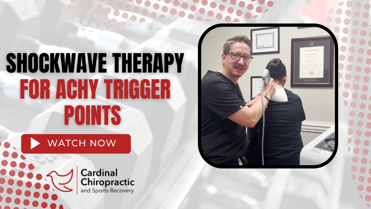 Shockwave Therapy for Achy Trigger Points - Your Burlington NC Chiropractor