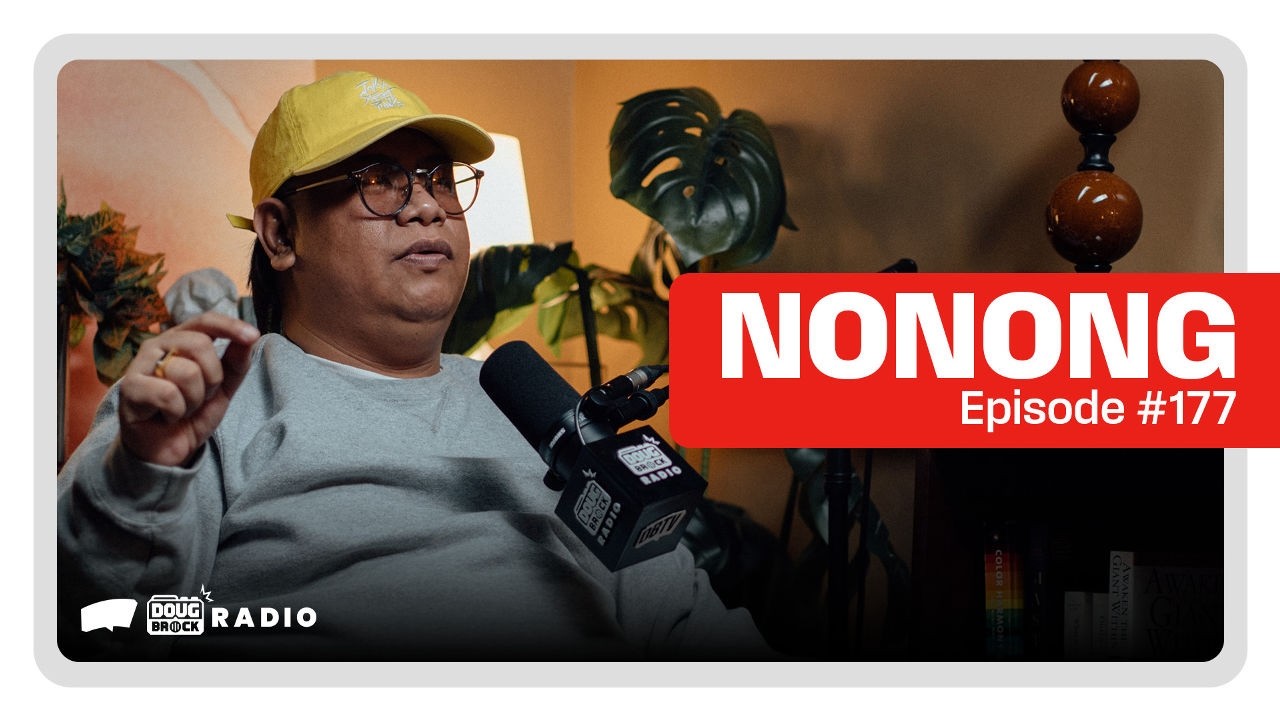NONONG - Buhay Komedyante | DougBrock Radio Podcast Episode 177