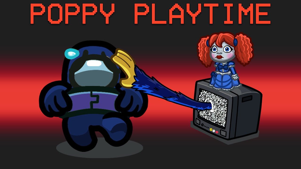 *НОВИНКА* Мод Poppy Playtime для Among Us! (Страшно)