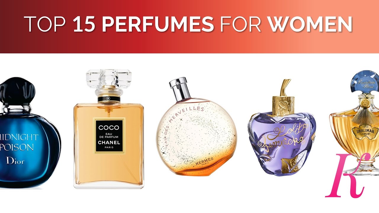 Top 15 Perfumes for Women in the World | 2018