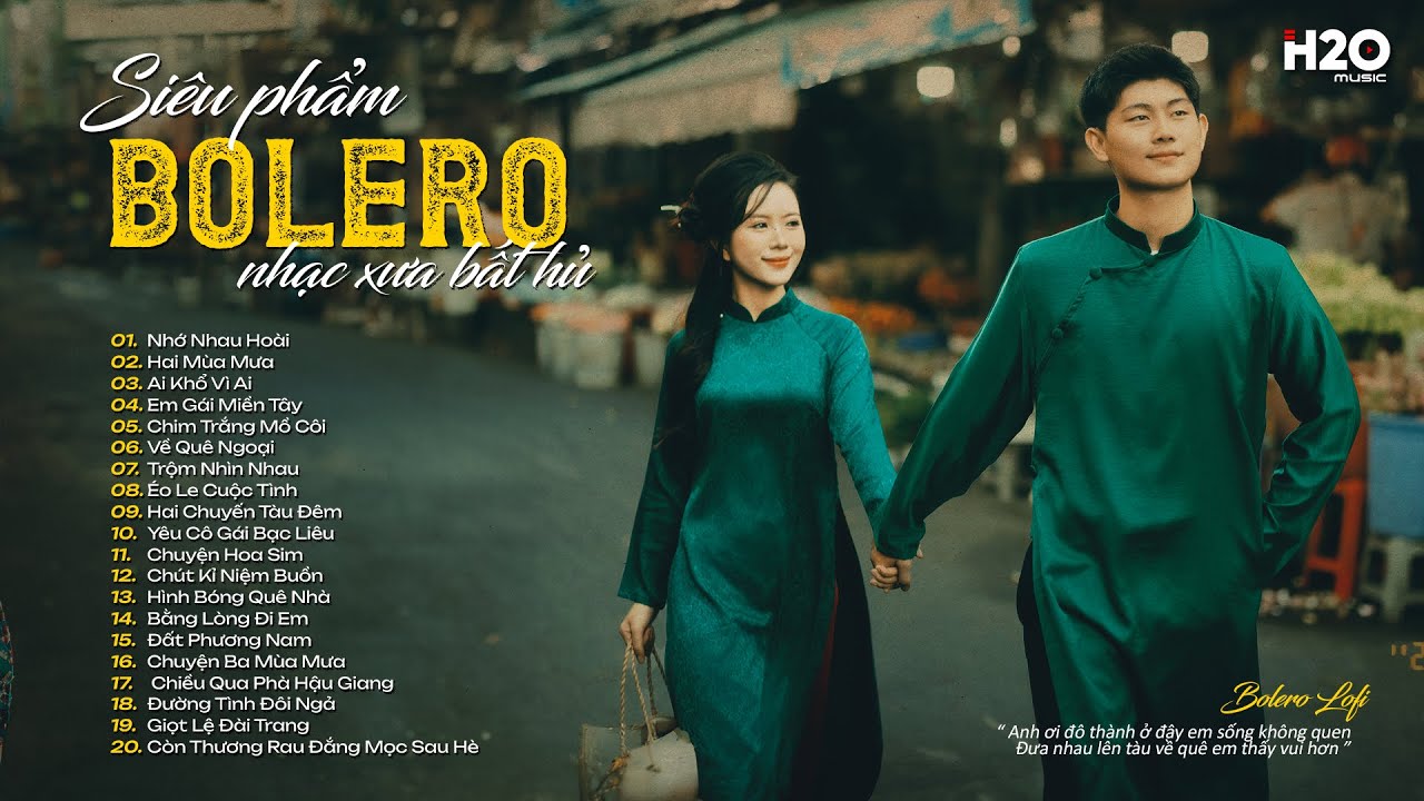 LI&Ecirc;N KH&Uacute;C BOLERO CHILL TRỮ T&Igrave;NH HAY NHẤT 2025 ♬ Nhớ Nhau Ho&agrave;i, Hai M&ugrave;a Mưa, Chim Trắng Mồ C&ocirc;i