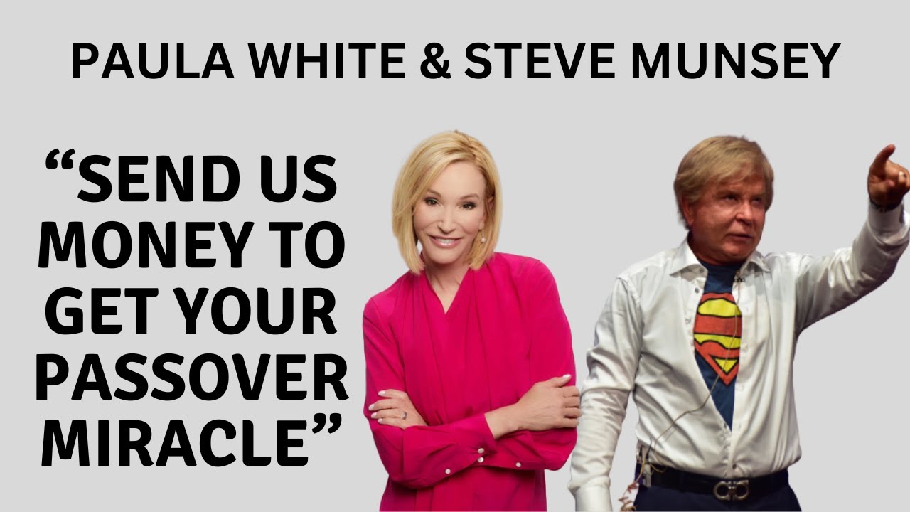 Paula White And Steve Munsey's Passover Scam