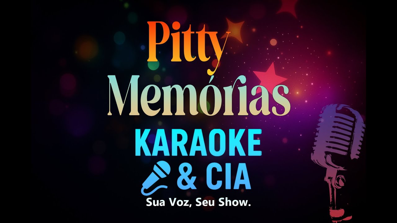 Pitty - Memórias [Karaoke & CIA]