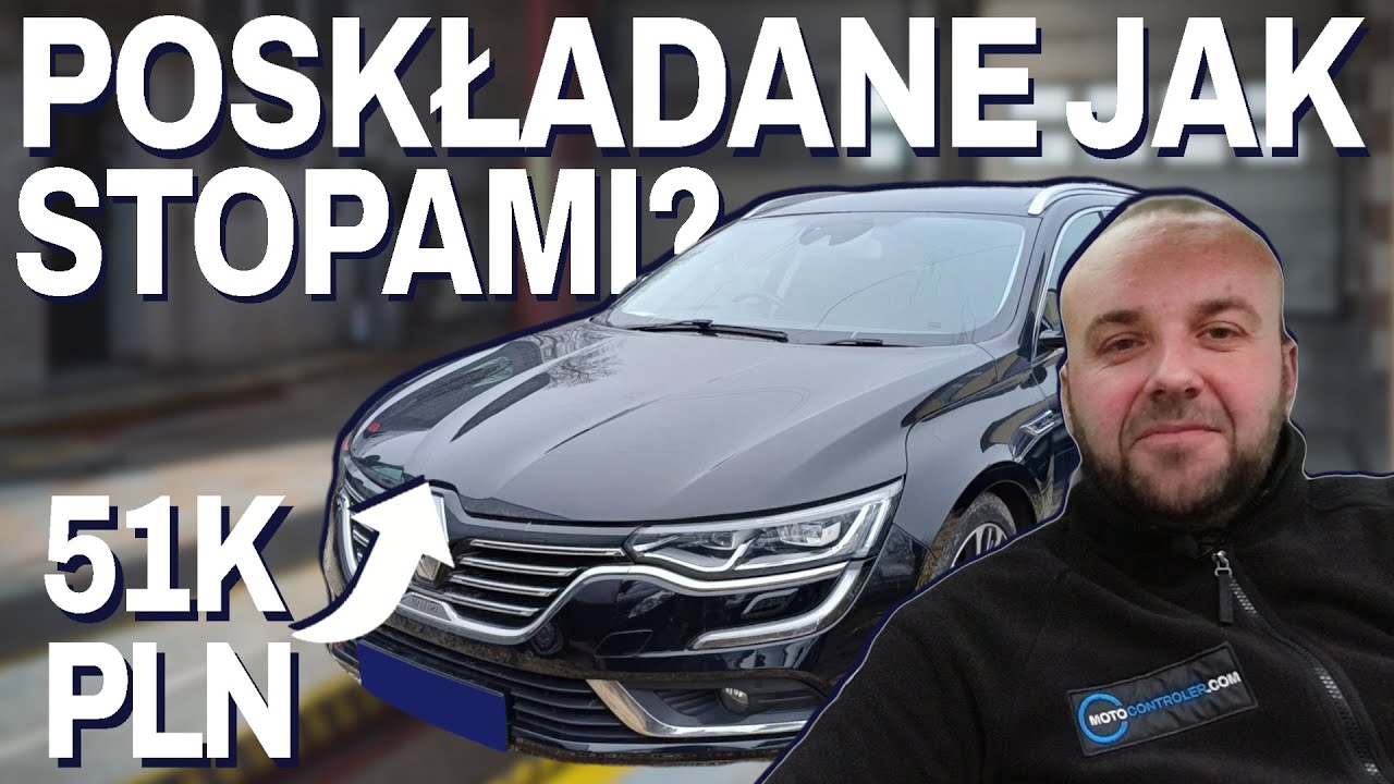 Poskładane jak stopami? - Renault Talisman 1.6 DCI 160 KM 2016 ok 155000 km 51000 zł
