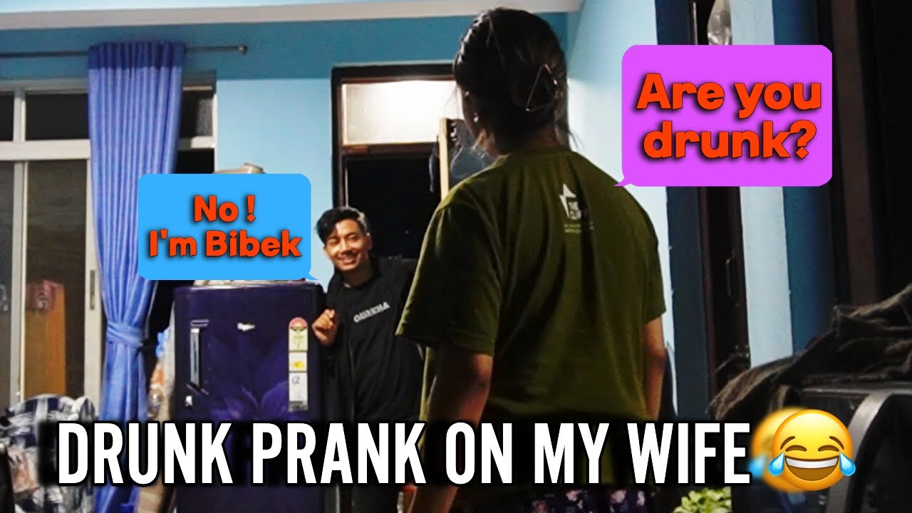 DRUNK prank on my wife 😂😂// EXTREME PRANK 😂😂