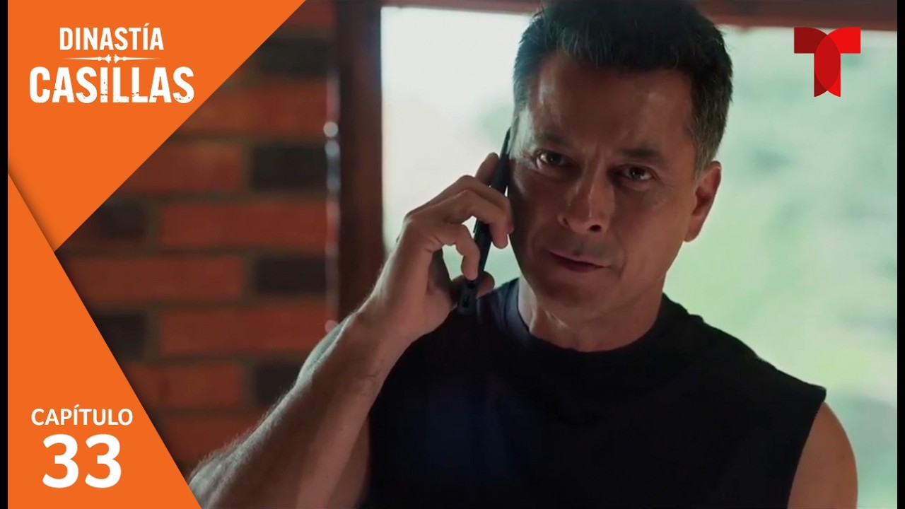 Dinastía Casillas | Capítulo 33: Visita | Telemundo Series