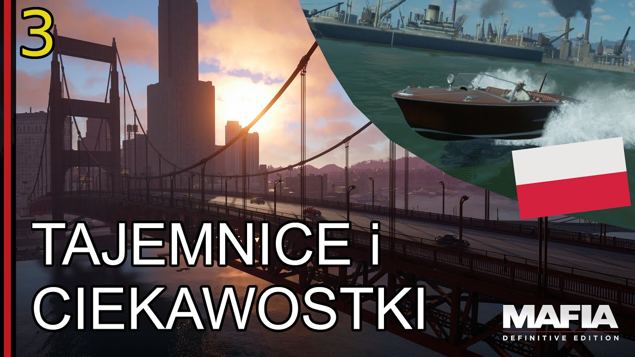 Tajemnice i Ciekawostki 3 - ŁÓDŹ I POLSKIE AKCENTY! | MAFIA DEFINITIVE EDITION