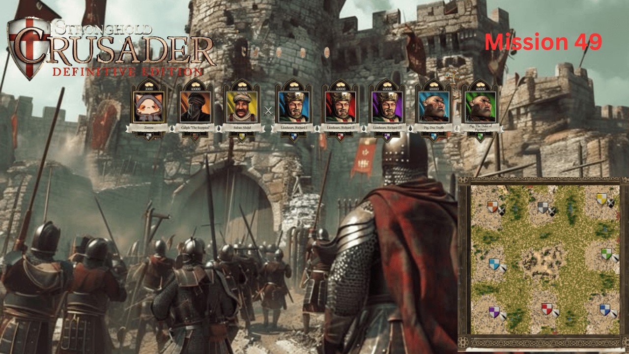 Stronghold Crusader Definitive Edition_First edition trails_ mission 49_Very hard