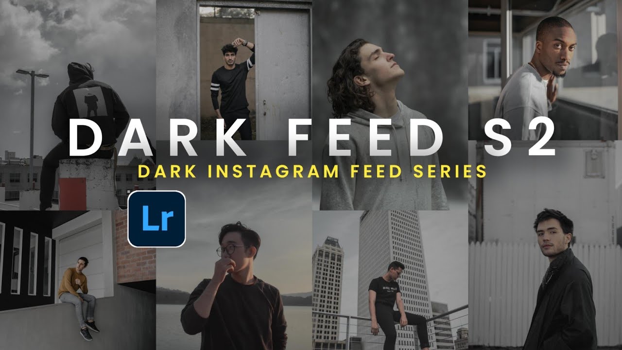 Dark Feed - Dark Theme Instgram (@idaandu inspired)  Lightroom Preset | Series 2
