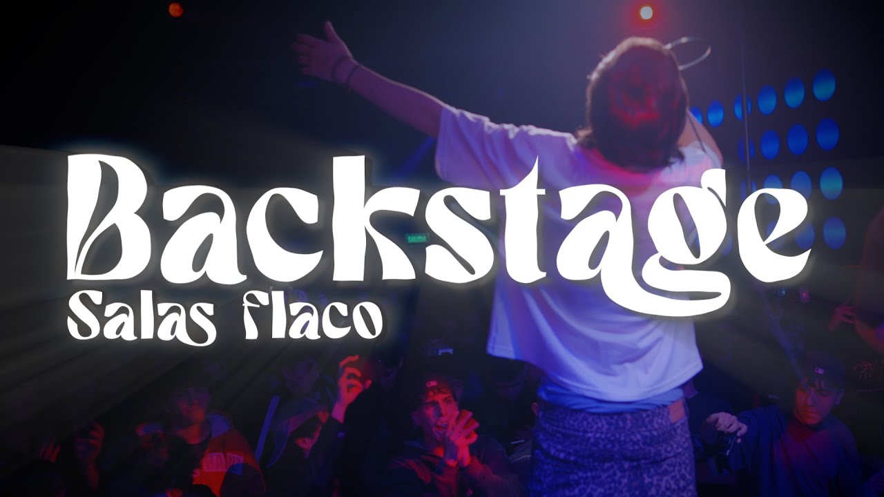 salas flaco - Detrás de Escena [01] #ESTRELLADELUNDER