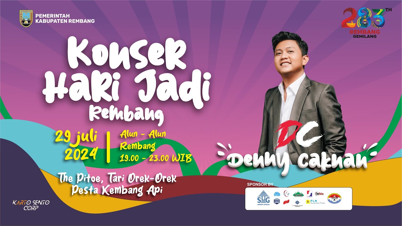 FULL PERFORMANCE DENNY CAKNAN - KONSER HARI JADI REMBANG KE 283