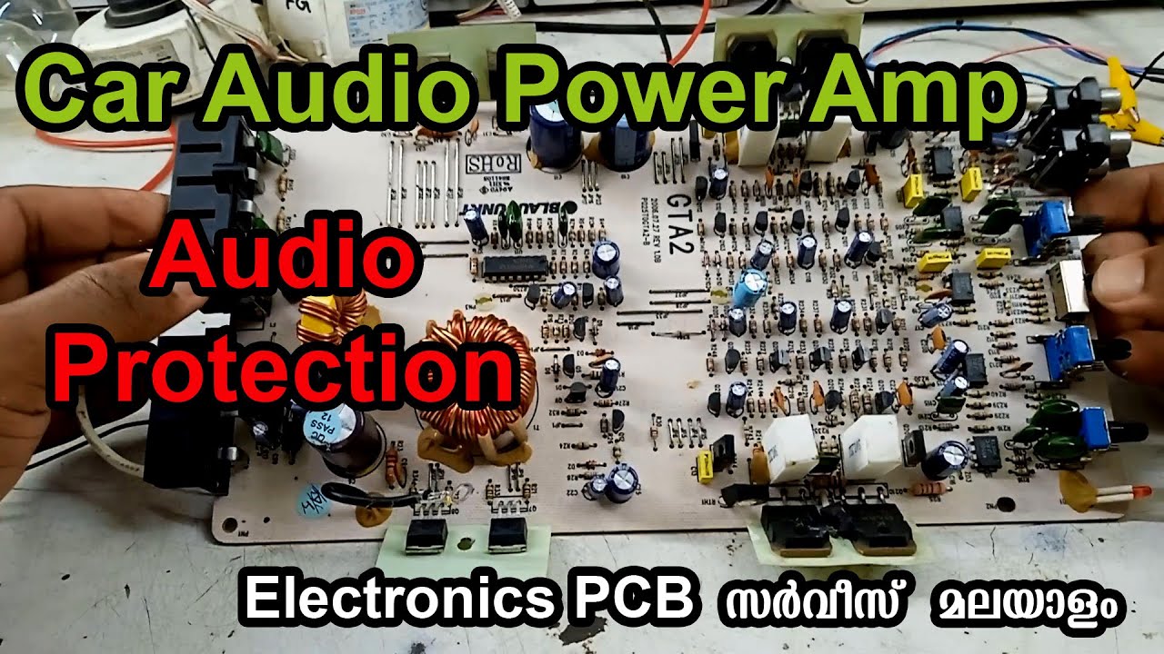 Car Audio Power Amp Repair Audio Protection Problem PCB Repair #Malayalam
