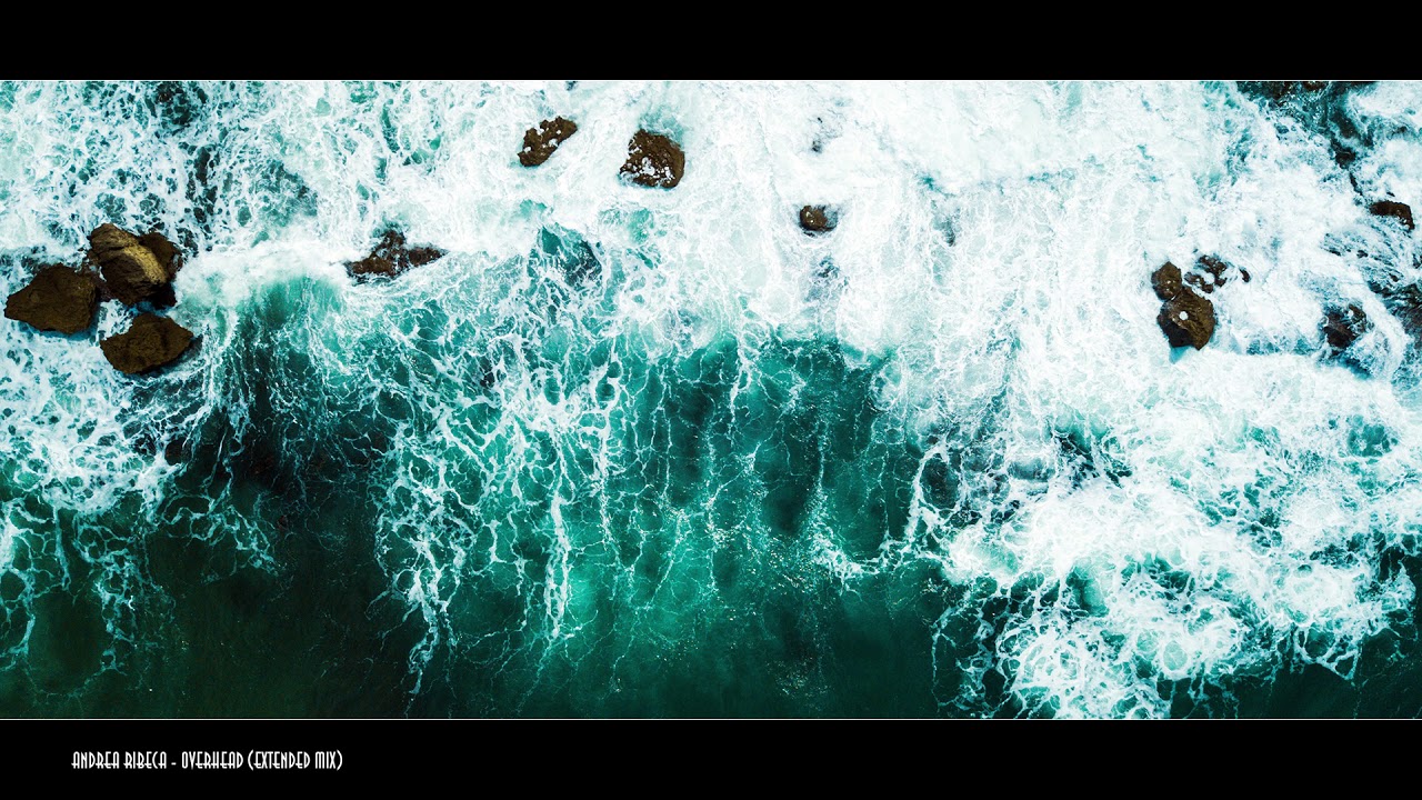 Andrea Ribeca - Overhead (Extended Mix) (HQ Audio)