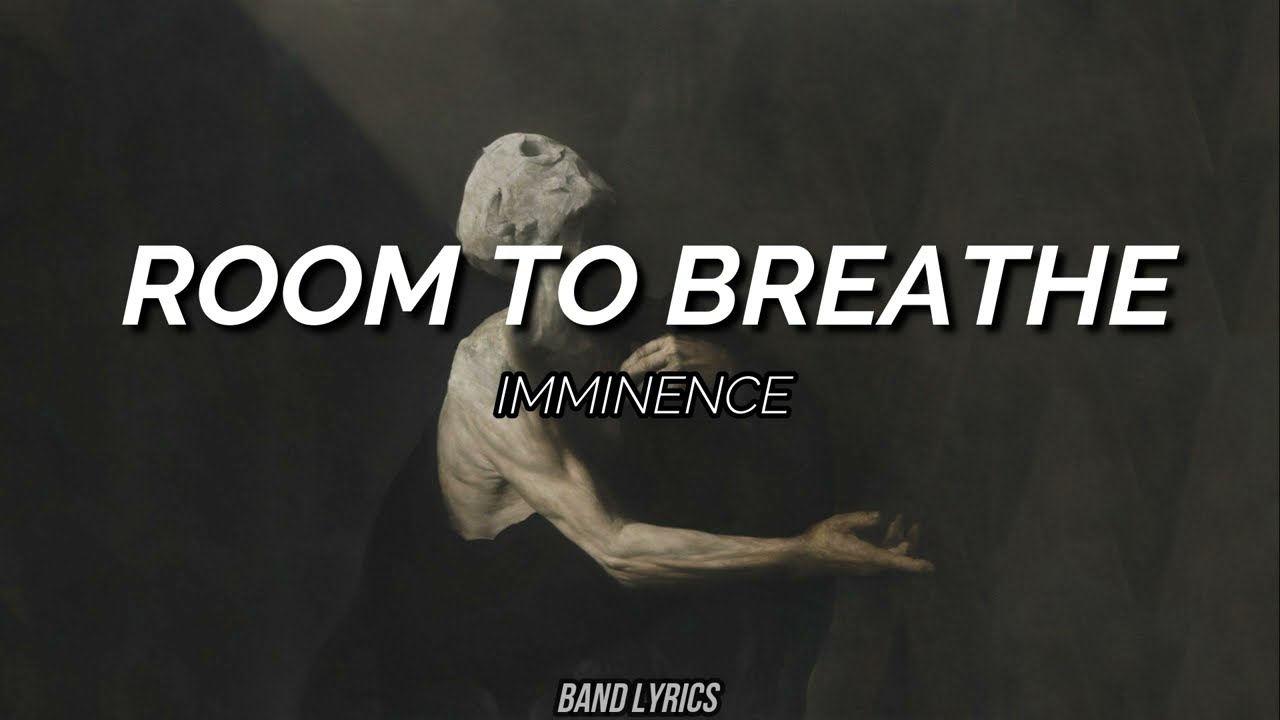 Imminence -  Room to Breathe [Sub español + Lyrics]