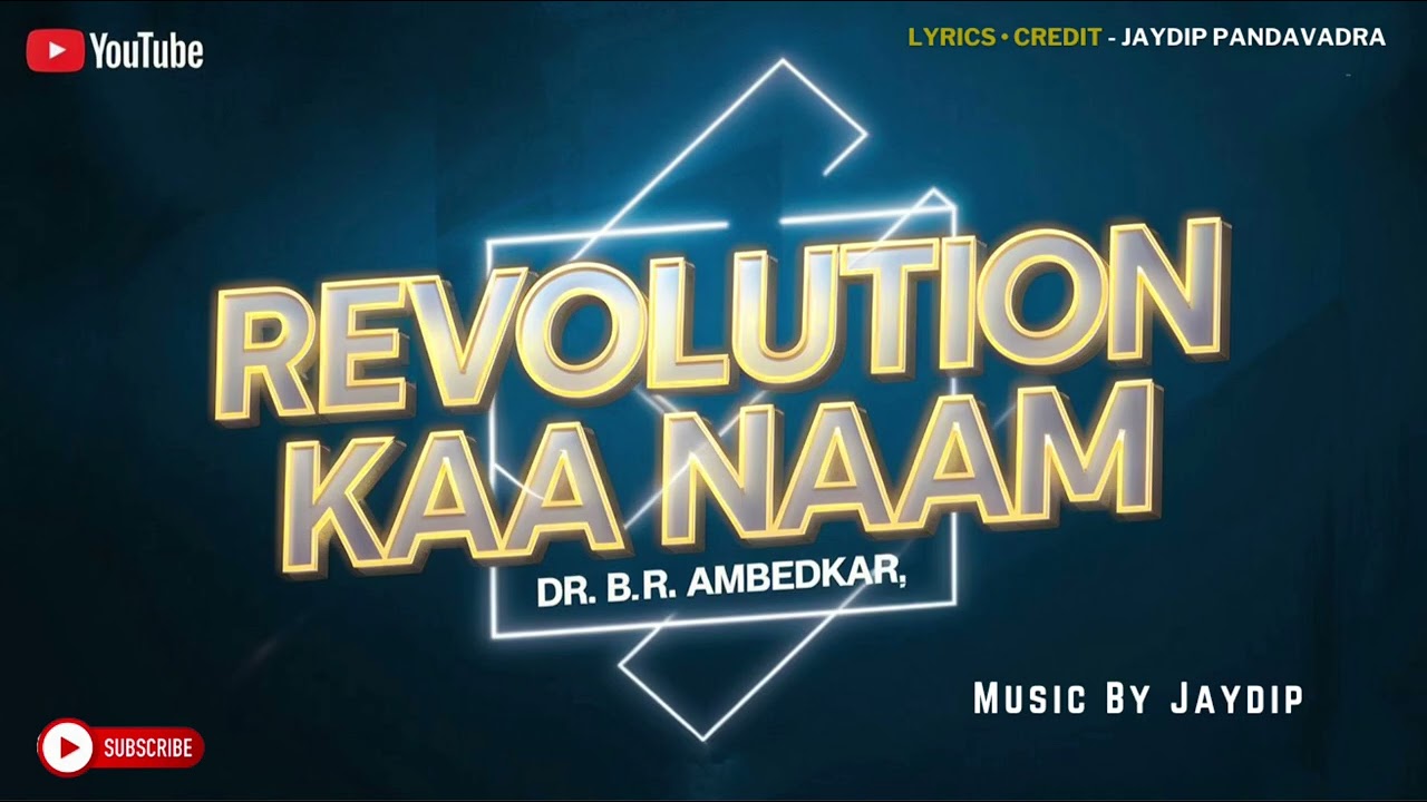 Revolution Kaa Naam - Dr.B.R.Ambedkar | A Tribute to the Social Revolution