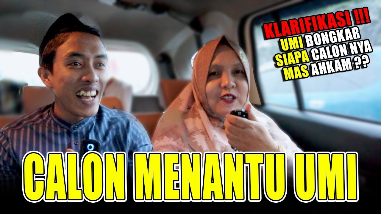 WAJIB NONTON !!! TERNYATA INI CALON ISTRI MAS AHKAM UMI BLAK BLAKAN NGOMONG-NYA