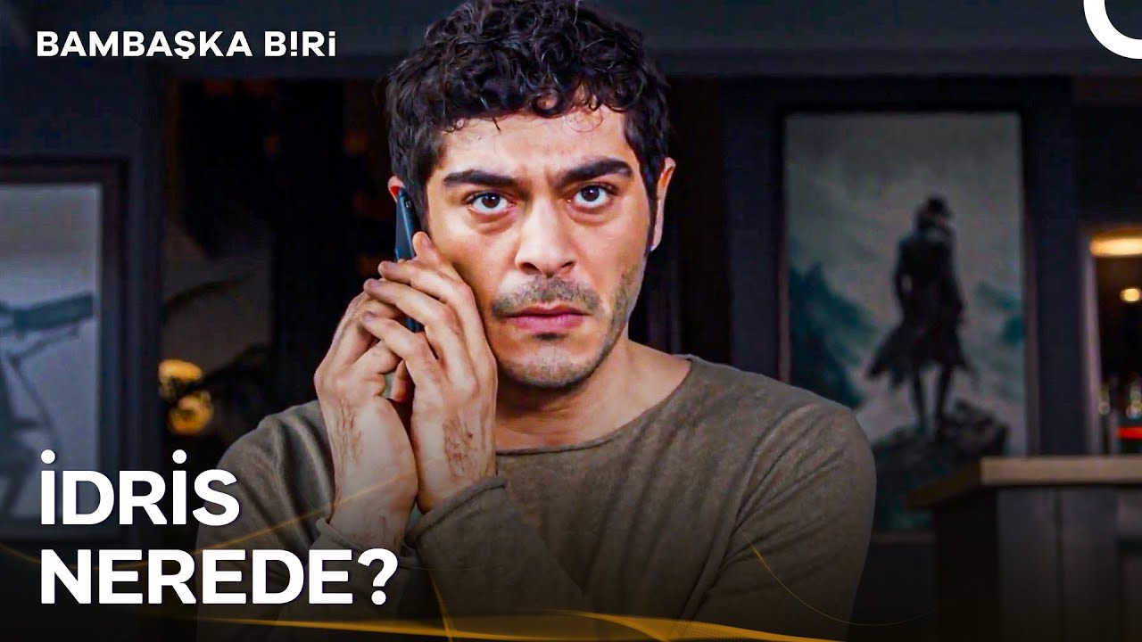 İdris'i Bulana Kadar Leyla'yla Köşe Kapmaca | Bambaşka Biri