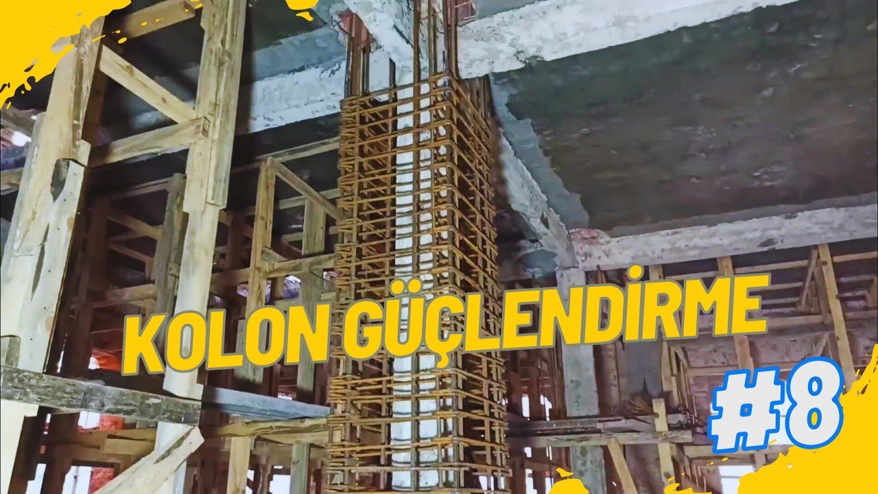 Betonarme Kolon Güçlendirme | Çelik Kolon