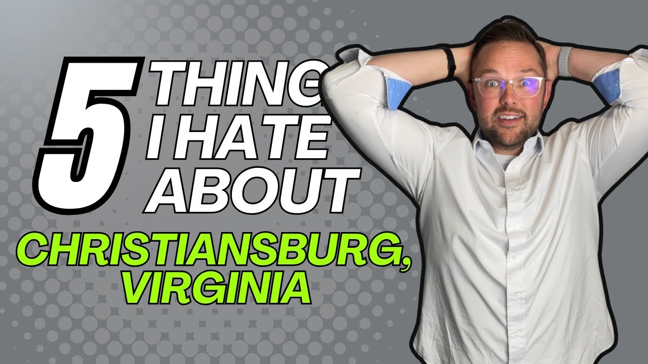 5 Things I Hate About Christiansburg, VA (But Actually Love!)