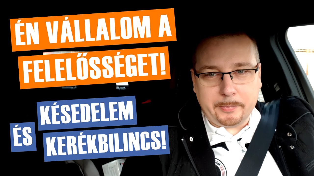 Felelősségvállalás és kerékbilincs!