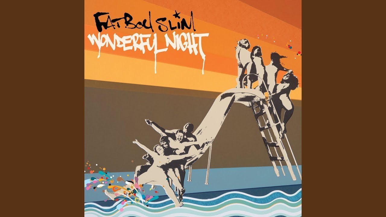 Fatboy Slim - Wonderful Nightclub (feat. Lateef the Truthspeaker)