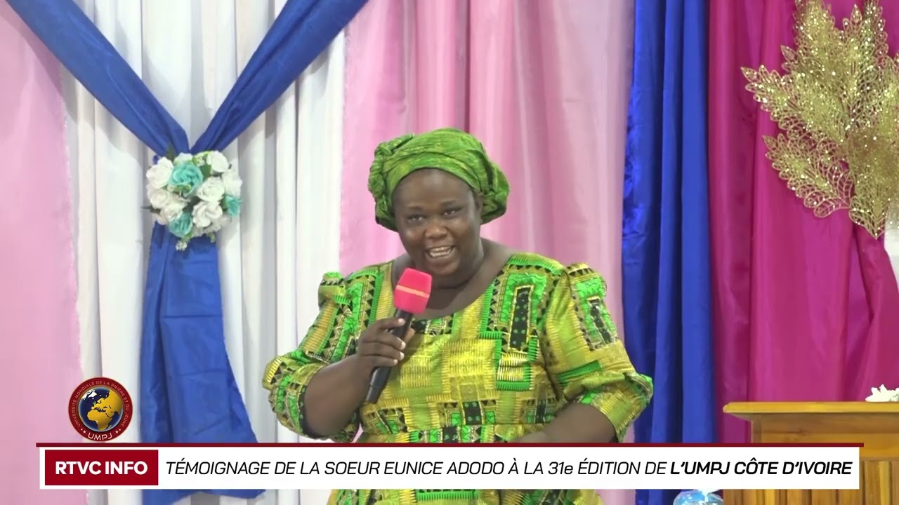 RTVC INFO - TEMOIGNAGE DE LA SOEUR EUNICE ADODO à LA 31e EDITION DE L’UMPJ CÔTE D’IVOIRE
