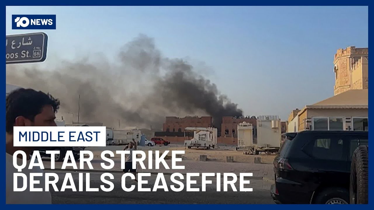 Deadly Strike In Qatar Shatters Ceasefire Hopes Between Israel and Hamas | 10 News
