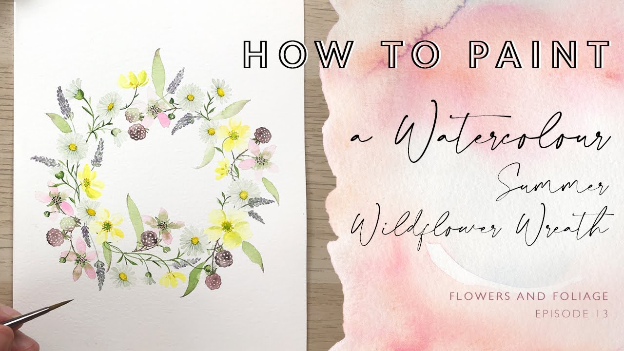 How to Paint a Watercolour Summer Wildflower Wreath