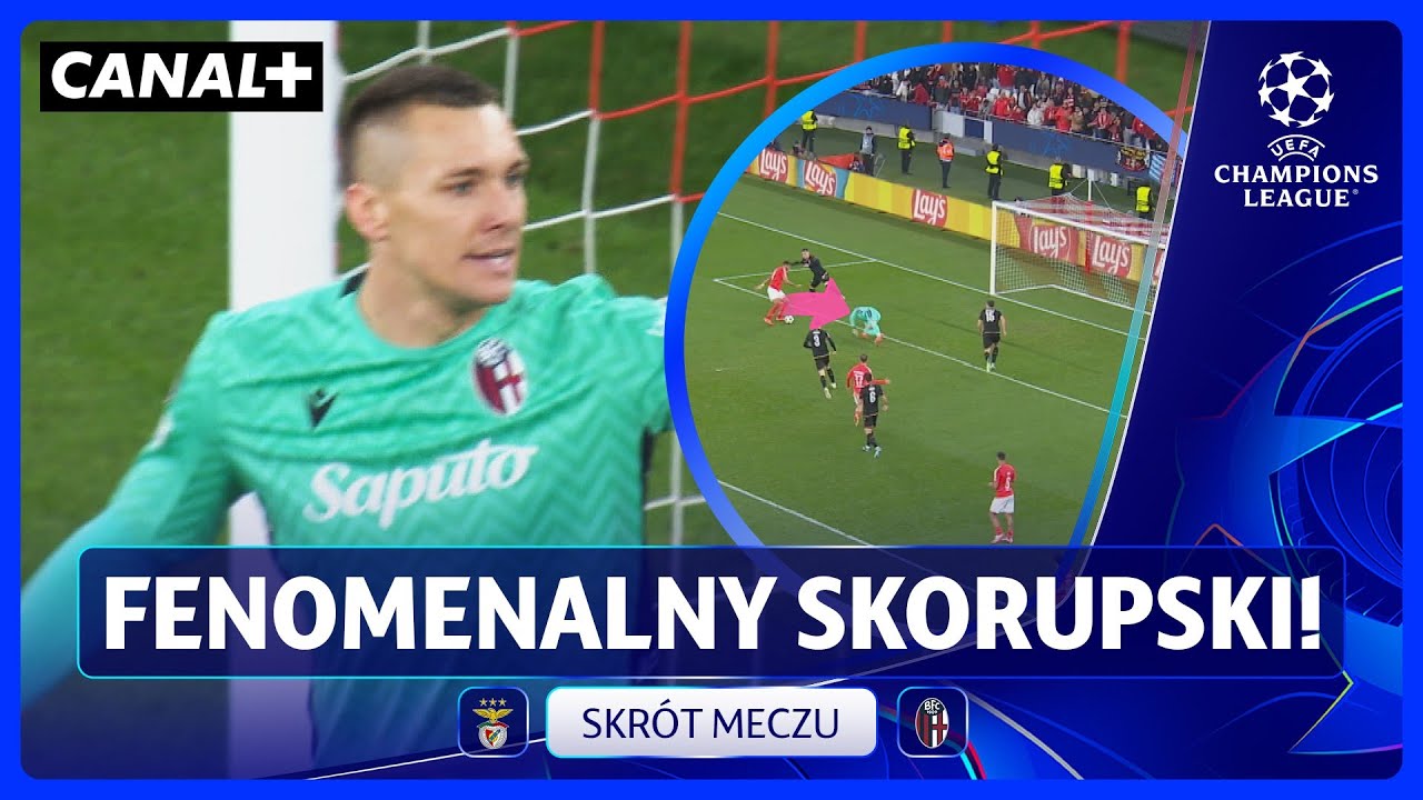 FANTASTYCZNE PARADY SKORUPSKIEGO! BENFICA - BOLOGNA, SKR&Oacute;T MECZU