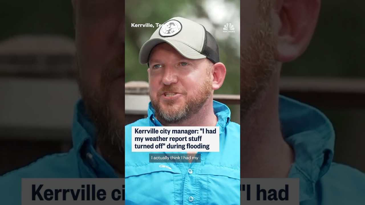 Kerrville city manager: 'I had my weather report stuff turned off' during flooding