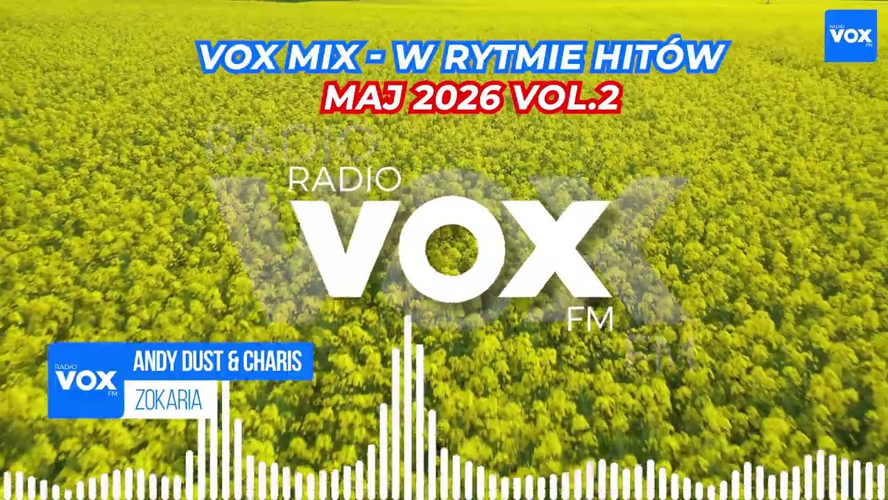 MAJ W RYTMIE HIT&Oacute;W vol. 2 - Oficjalny mix VOX FM 2026
