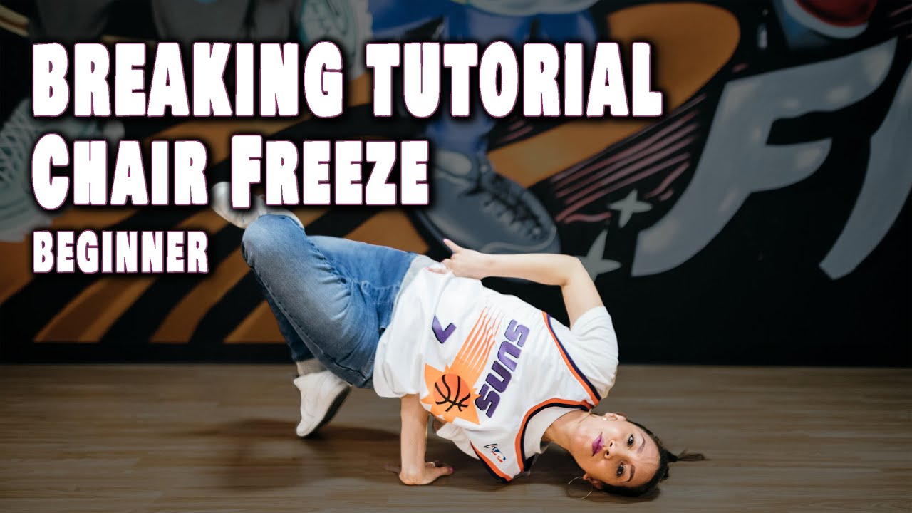 How To Break for Beginners | Chair Freeze | Breaking Tutorial with Bgirl Bonita