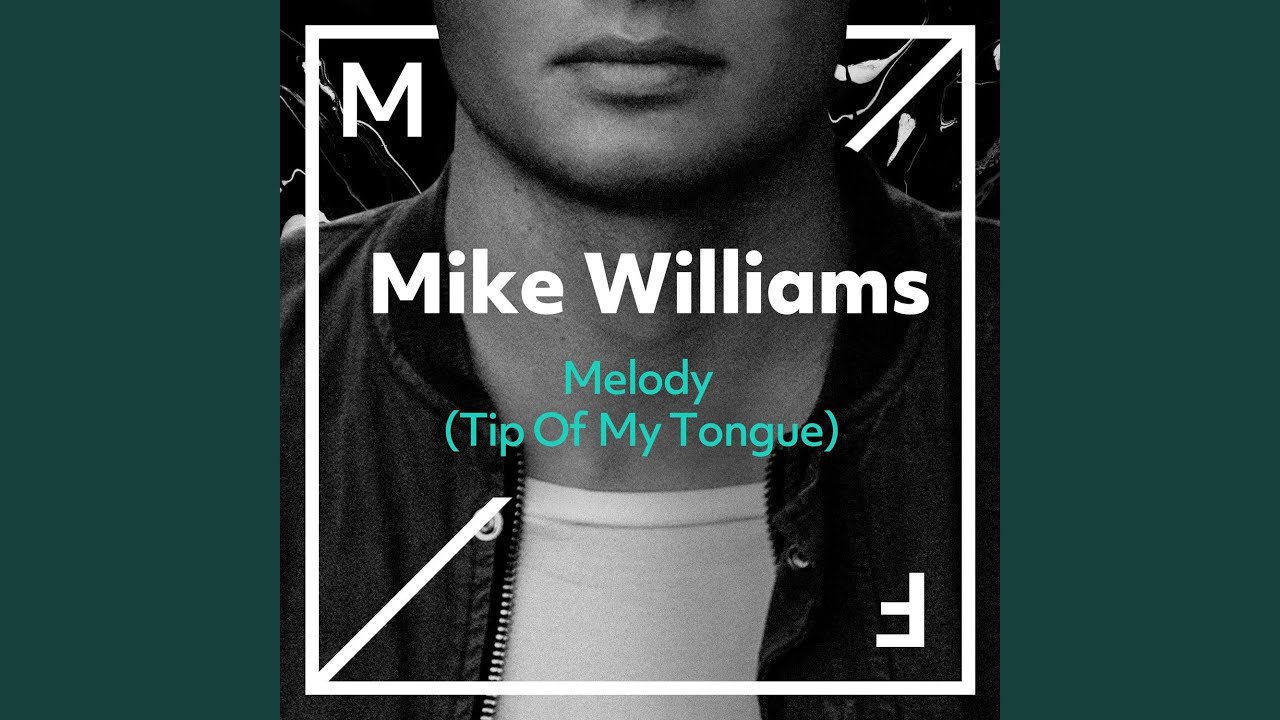 Melody (Tip Of My Tongue) (Extended Mix)