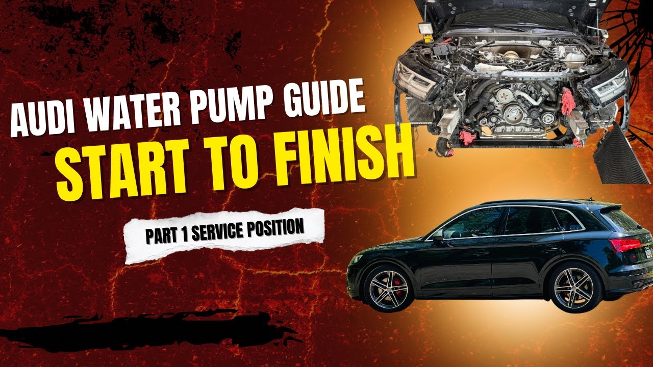 AUDI B9 SQ5 Water Pump Part 1: Front End Service Position