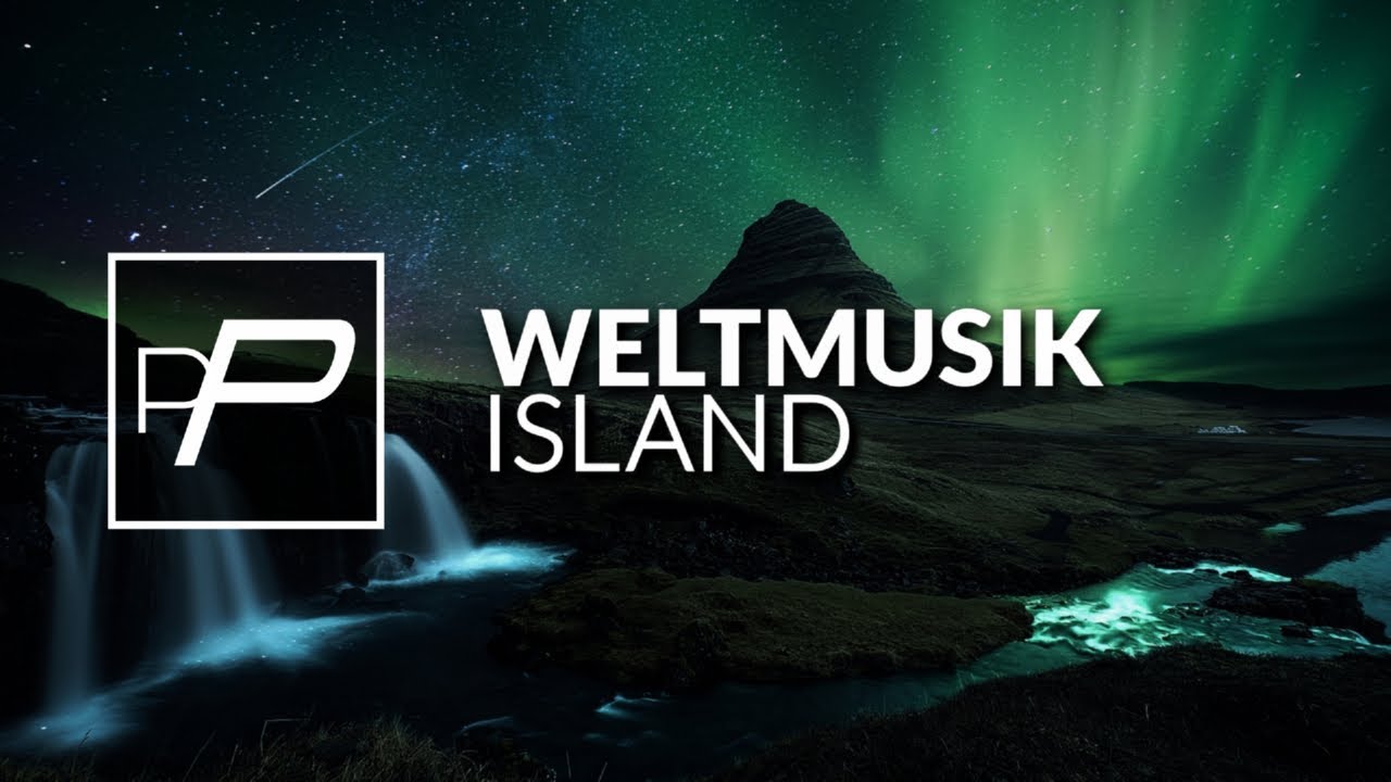 Weltmusik - Island [Original Mix]