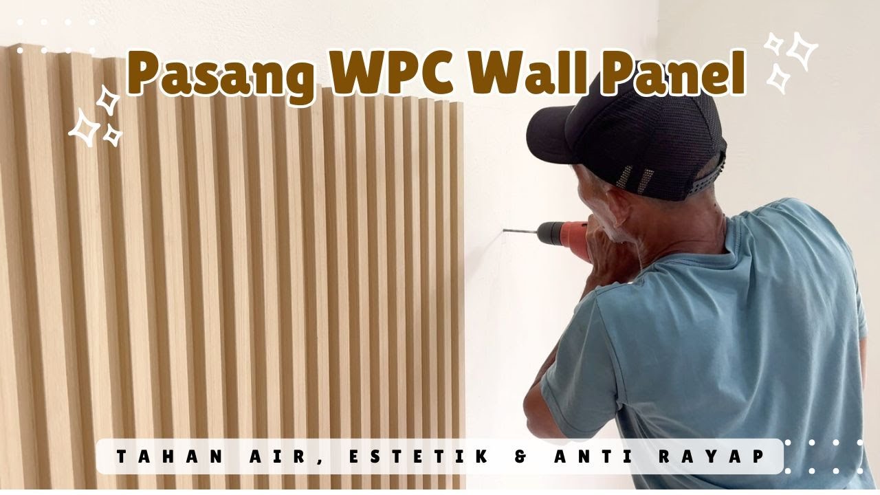 Pasang WALL PANEL WPC | Ruangan jadi makin cantik seperti di hotel