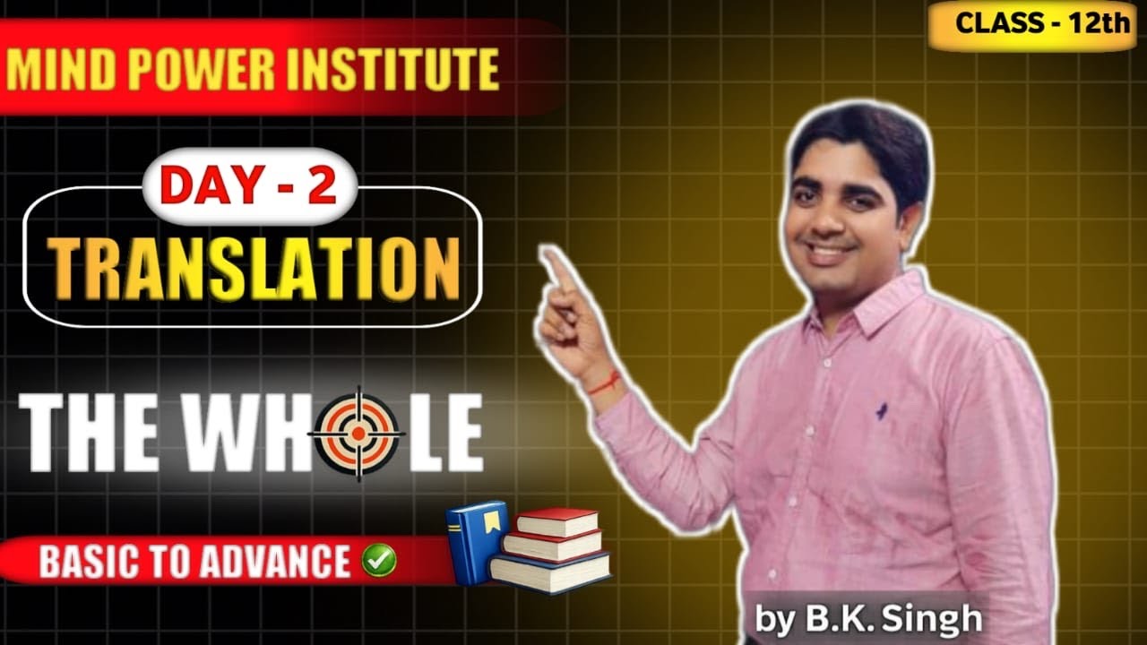 || Writing Skills || Translation || Day-2 || BY-B.K.Singh ||
