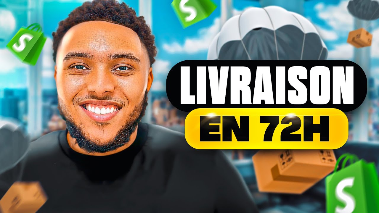 COMMENT LIVRER EN 72H EN DROPSHIPPING ?