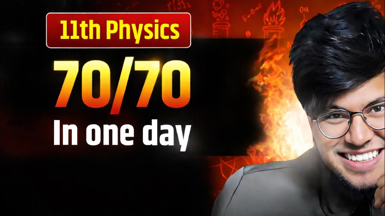 11th Physics 70/70 Strategy 🔥 Roadmap Physics 11th 2026 