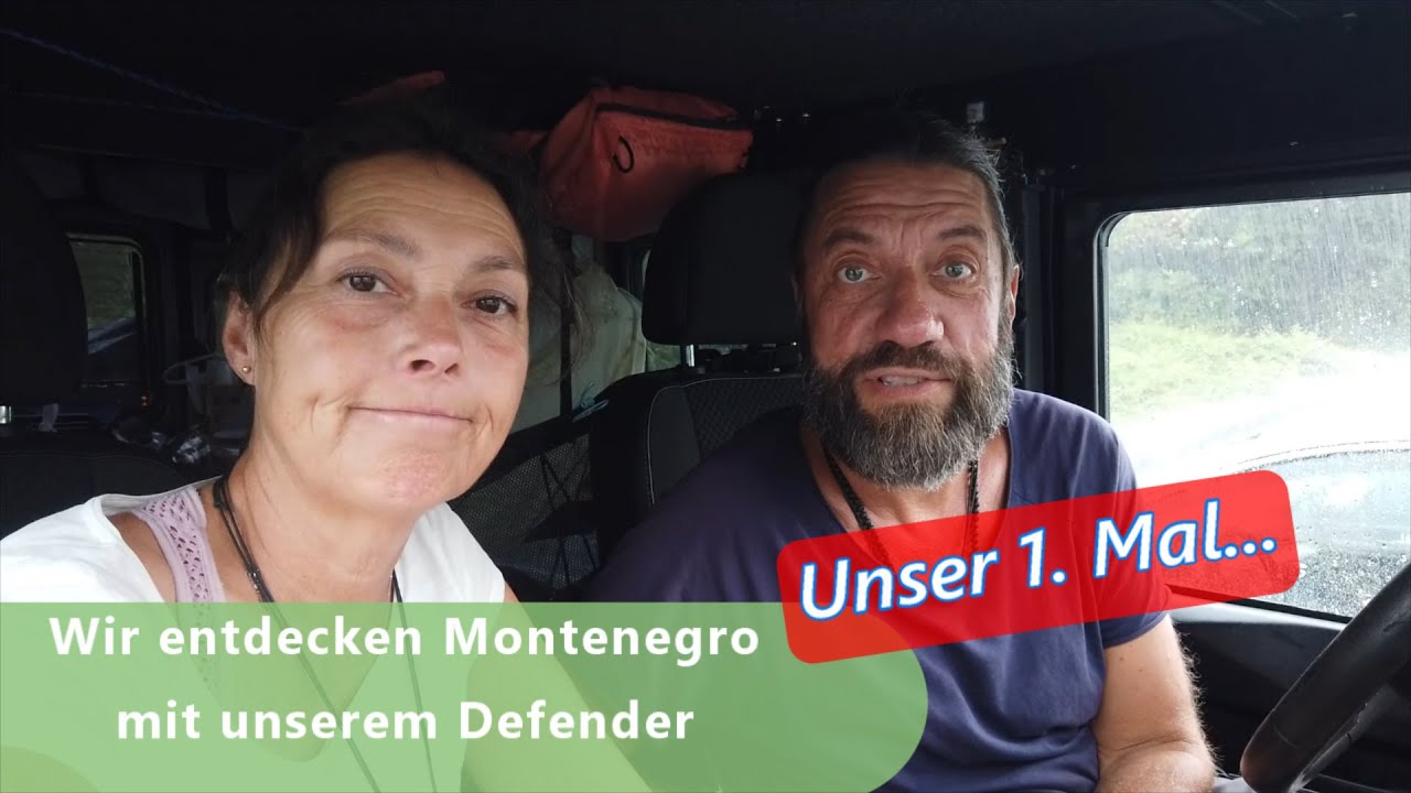 Mit dem Defender durch Montenegro | Unser erstes Mal