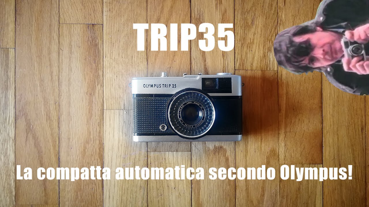 Fotografia Analogica: Olympus Trip 35, compatta ma con stile!