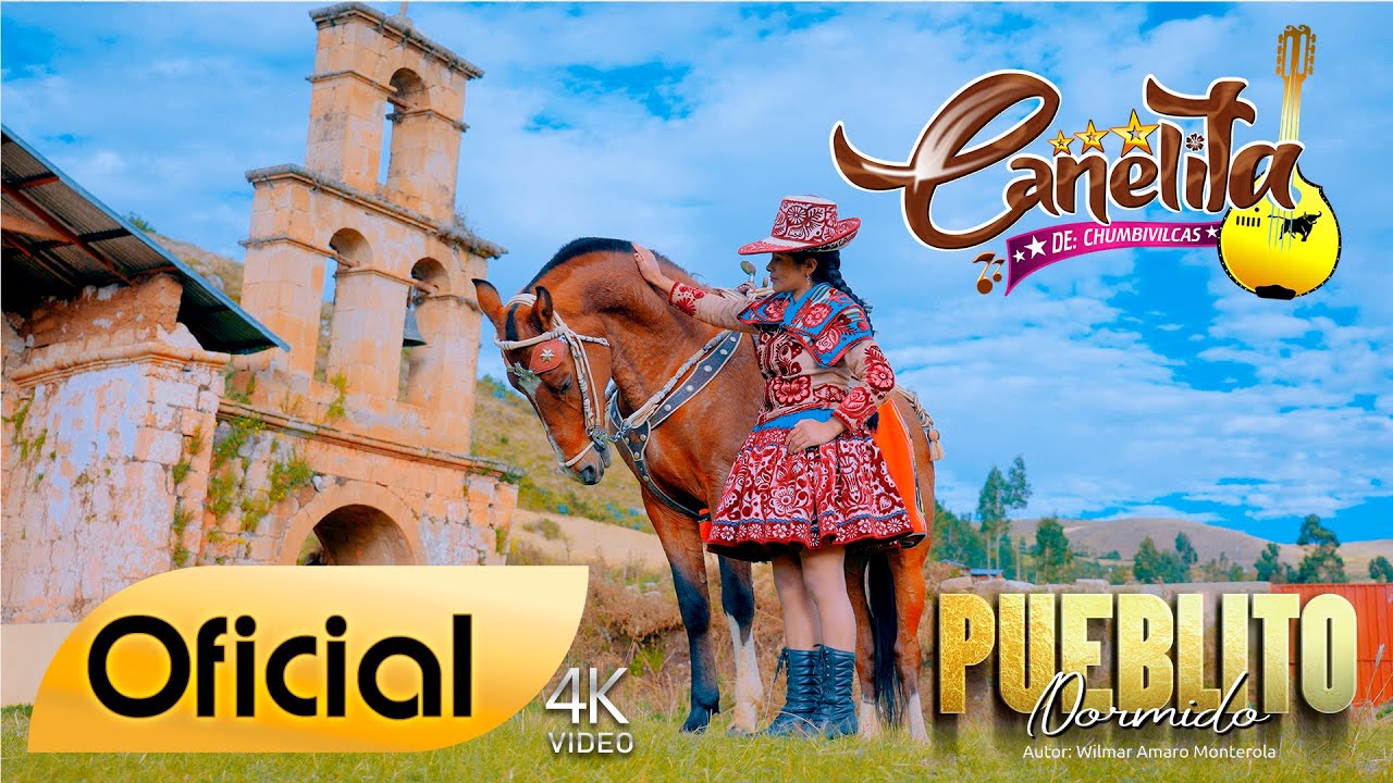 Canelita de Chumbivilcas / Pueblito Dormido / Oficial 2025