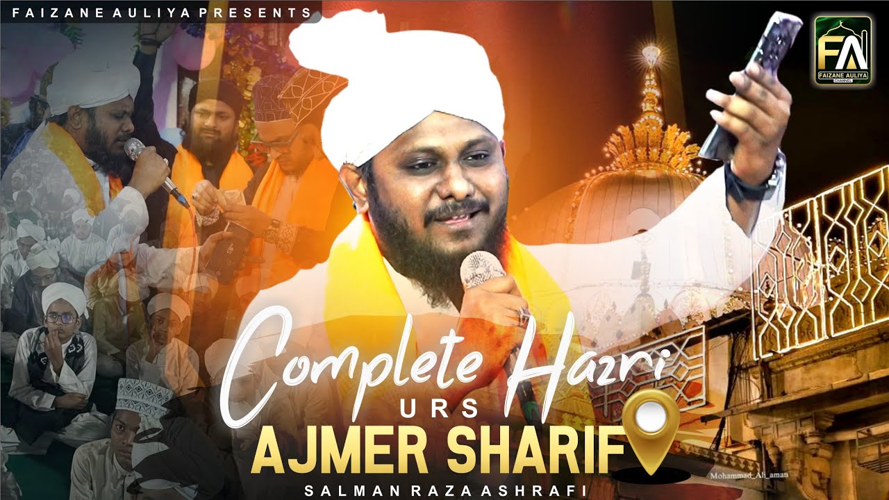 Complete Hazri | Salman Raza Ashrafi | Ajmer Sharif Urs | 2026 