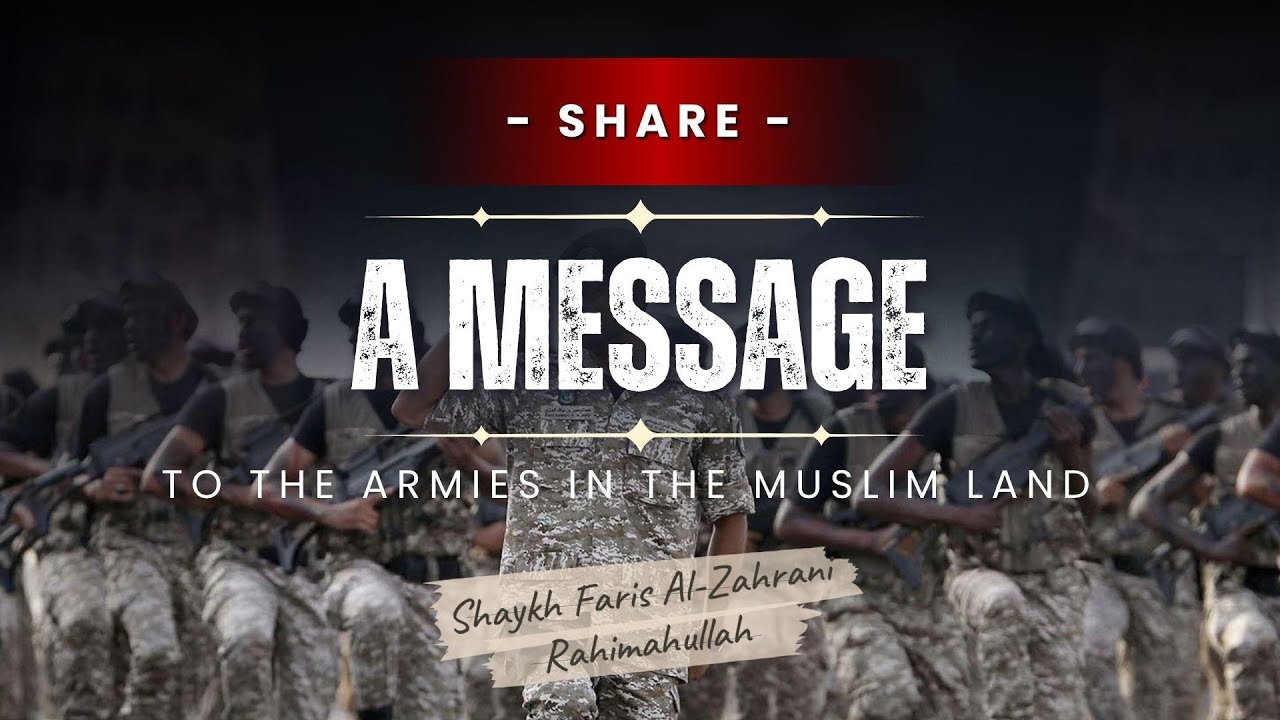 A Message To The Armies In The Muslim Land