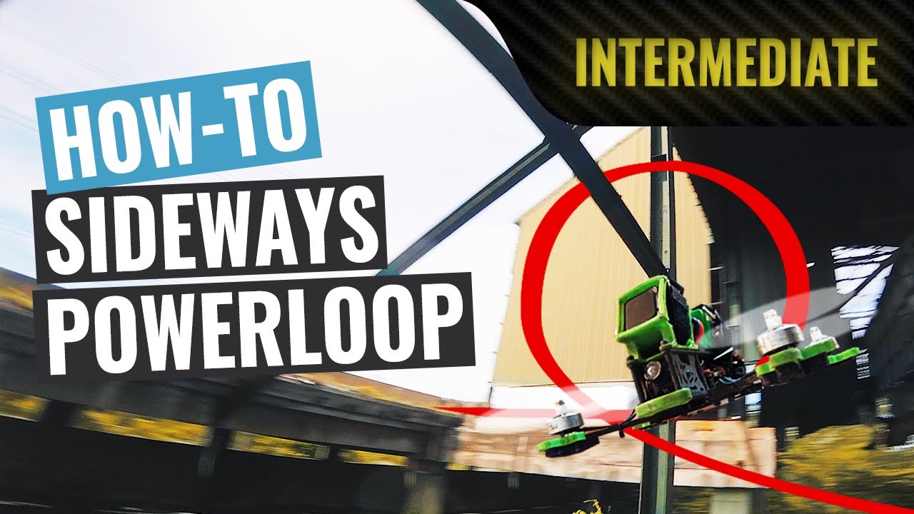 How To: Sideways Powerloop | FPV Tutorial