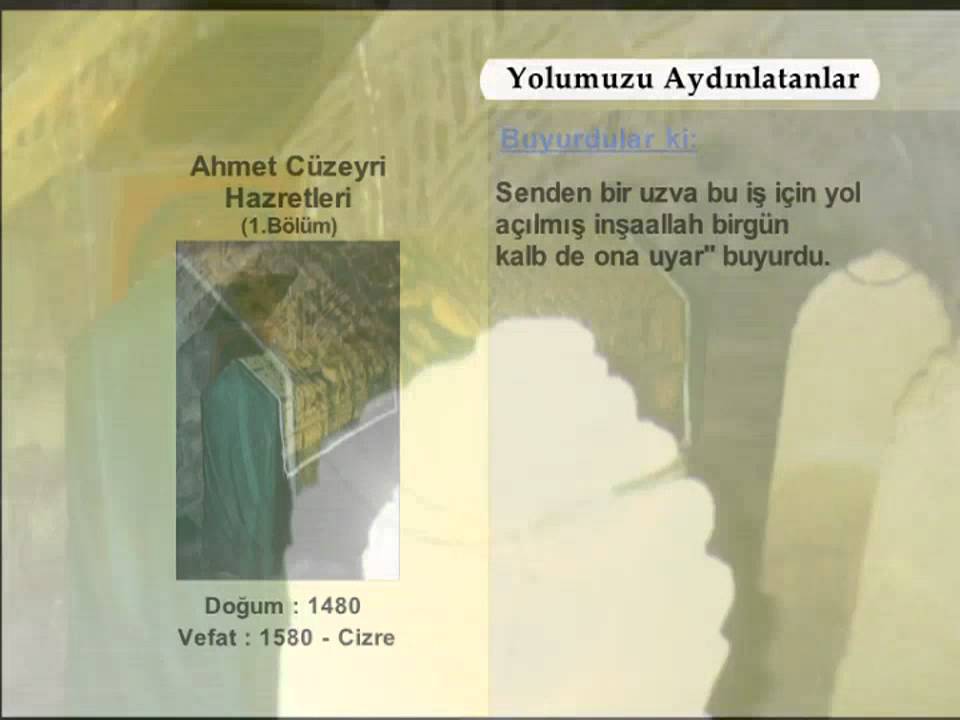 AHMED CUZEYRI HAZRETLERİ 1 (YOLUMUZU AYDINLATANLAR)