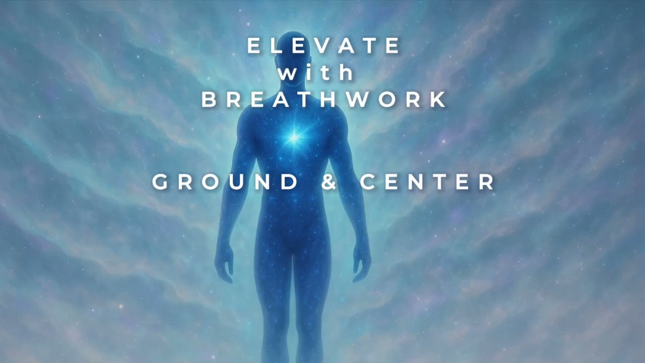 GROUND & CENTER | Elevate with Ian