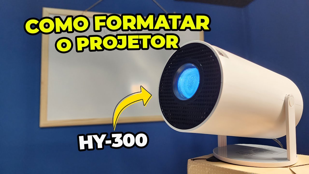 Como FORMATAR o Projetor HY-300 rápido e fácil