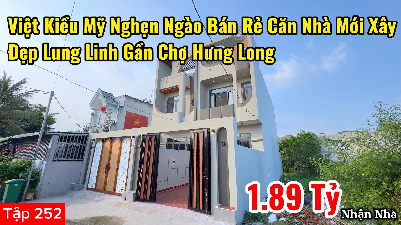 Việt Kiều Mỹ Nghẹn Ngào Bán Rẻ Căn Nhà Mới Xây Đẹp Lung Linh Gần Chợ Hưng Long