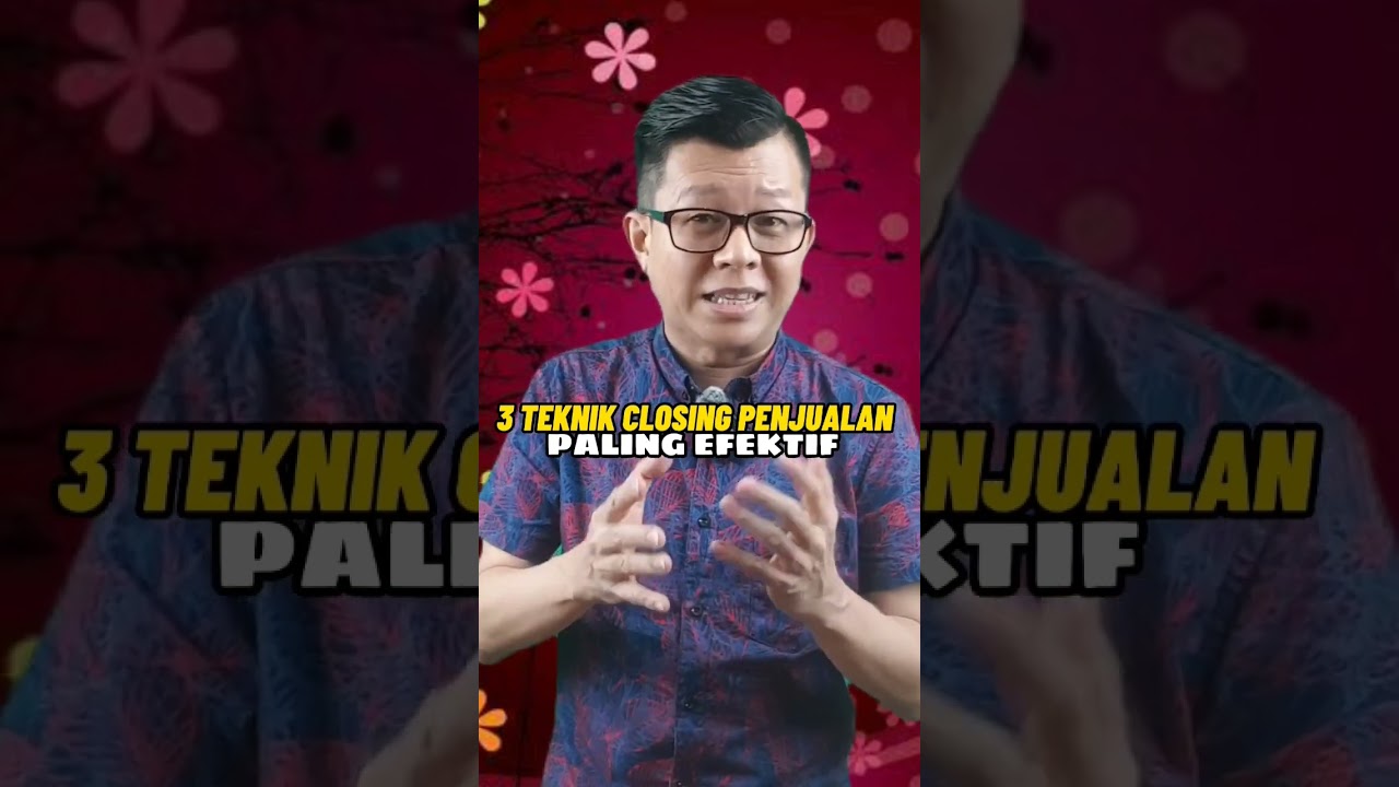 3 TEKNIK CLOSING PENJUALAN PALING EFEKTIF #shorts